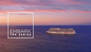 NCL-Doku-Serie „EMBARK- The Series“ © Norwegian Cruise Line